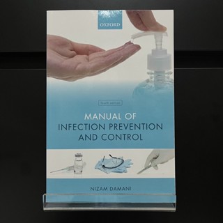 Manual of Infection Prevention and Control 4th Edition - Nizam Damani