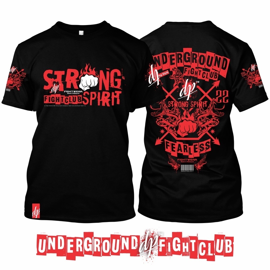 Fightwear UFC MMA Underground FightClub Strong Spirit โดย DarkProject Fight & Co. เสื้อยืด Super Pre