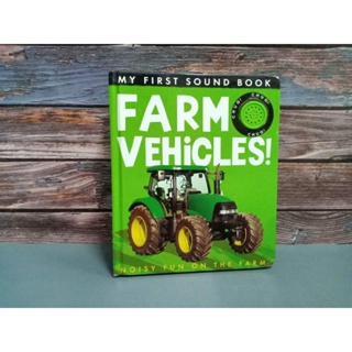 Boardbook มือสอง : My First Sound Book Farm Vehicles!