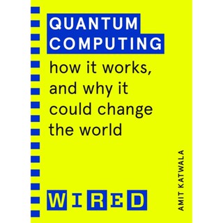 Asia Books หนังสือภาษาอังกฤษ QUANTUM COMPUTING (WIRED GUIDES)