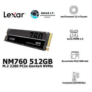 COINSคืน15%⚡FB9JMZV6⚡ LEXAR NM760 512GB M.2 2280 PCIE GEN4X4 NVME SSD รับประกัน 5ปี