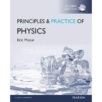 9781292076423 PRINCIPLES AND PRACTICE OF PHYSICS (PRACTICE) (CHAPTERS 1-34) (GLOBAL EDITION)