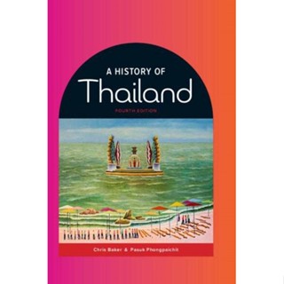 Asia Books หนังสือภาษาอังกฤษ HISTORY OF THAILAND, A (4TH EDITION)