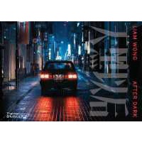 Liam Wong: after Dark [Hardcover]