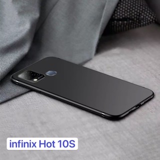 🔥🔥 เคสซิลิโคน 🔥🔥 Case TPU infinix Hot 10S อินฟินิกซ์ เคสนิ่ม สวยและบางมาก เคสสีดํา INFINIX HOT 10S จากไทย