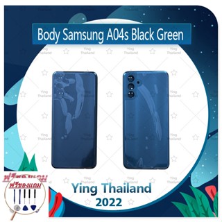 Body Samsung A04s (แถมฟรีชุดซ่อม) อะไหล่บอดี้ เคสกลางพร้อมฝาหลัง Body อะไหล่มือถือ คุณภาพดี