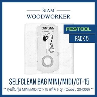 Festool 204308 SELFCLEAN filter bag SC-FIS-CT MINI/MIDI-2/5/CT15_Siam Woodworker