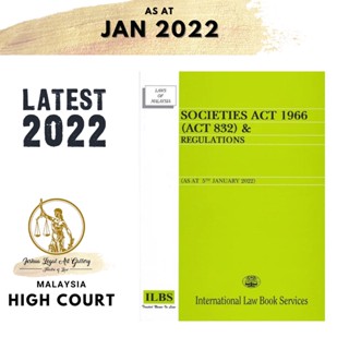 Societies Act 1966 (พระราชบัญญัติ 832) &amp; ข้อบังคับ [เป็นวันที่ 5 มกราคม 2022]