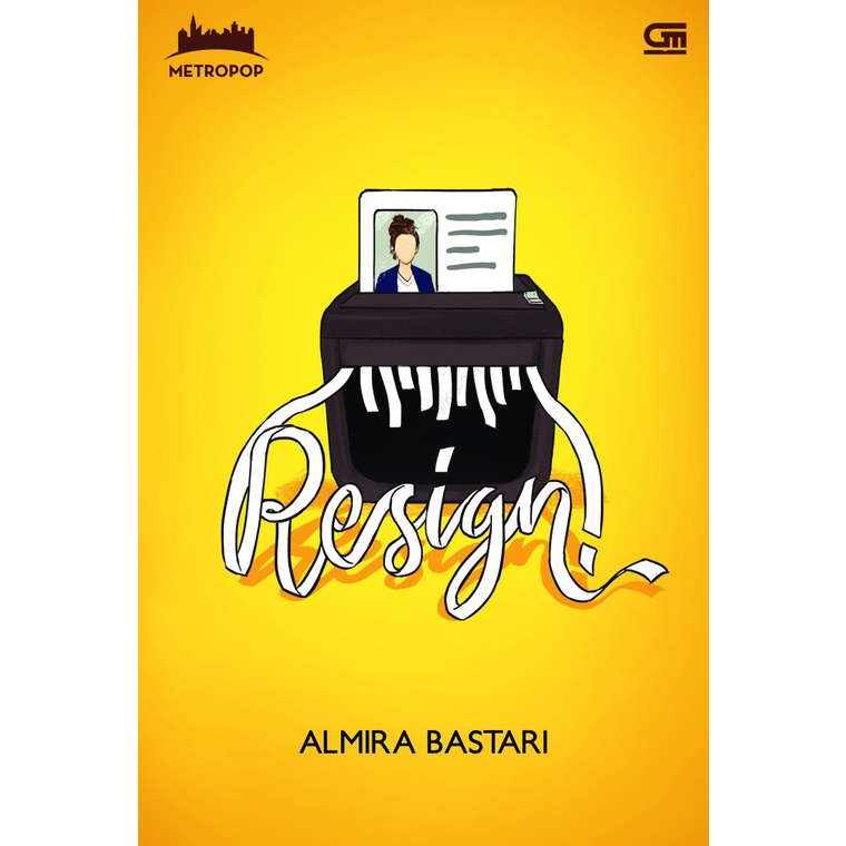 Gramedia Yogya - Metropop: Resign!