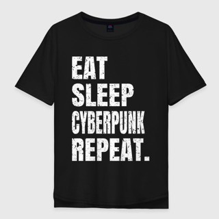 เสื้อผู้ชายเท่ - กินการนอนหลับCYBERPUNKซ้ํา.เสื้อยืดผู้ชายผ้าฝ้ายoversS-5XLDIY เสื้อยืด_12