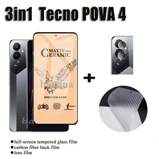 Tecno Pova 4 3in1 เซรามิคนิ่ม กาวแบบเต็ม ตัวป้องกันหน้าจอด้าน + ตัวป้องกันเลนส์กล้อง + ฟิล์มกันรอยด้านหลัง