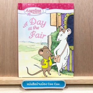 หนังสือนิทานภาษาอังกฤษ ปกแข็ง Angelina Ballerina A Day at the Fair