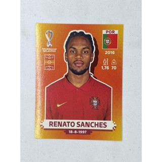 Renato Sanches สติ๊กเกอร์สะสม ฟุตบอลโลก world cup 2022 Portugal ของสะสมทีมฟุตบอล โปรตุเกส