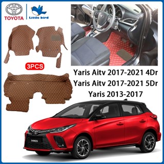 littlebird พรมปูพื้นเข้ารูปรถยนต์ Toyota Yaris Ativ 4Dr 5Dr 4ประตู ปี2013-2021 (หนังPVC 12สี) พรมปูพื้นรถยนต์ พรมรถยนต์