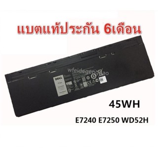 พร้อมส่ง Battery Dell ของแท้ WD52H 45Wh สำหรับ Dell Latitude E7240 E7250 Dell Battery Notebook แบตเตอรี่โน๊ตบุ๊ค