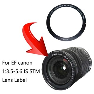 ใหม่ ฉลากแหวนแรงดันเลนส์ด้านหน้า สําหรับ Canon 24-105 มม. 1:4L IS II USM และ EF 24-105 มม. 1:3.5-5.6 IS STM