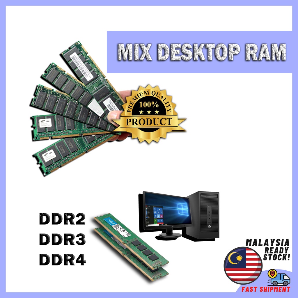 Ram DESKTOP RAM PC Mix ยี ่ ห ้ อ DDR4 DDR3 DDR2 8GB 4GB 2GB 1GB