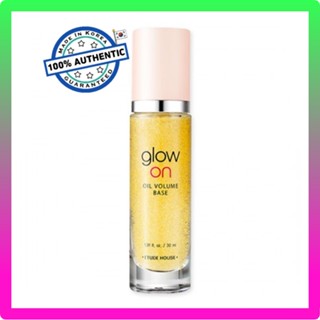 [ETUDE HOUSE] Glow On Base Oil Volume เบสเมคอัพเนื้อออยล์ 30 มล.