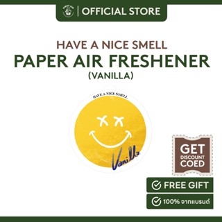 แผ่นหอม ติดรถยนต์ have a nice smell แผ่นหอมอเนกประสงค์ กลิ่นวนิลา