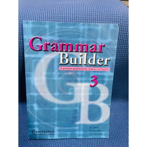 Cambridge Grammar Builder A grammar guidebook