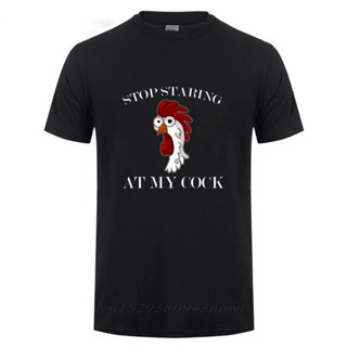 stop staring at my cock t shirt men funny rude offensive chicken lover gift t-shirt male summer fashion streetwear _02