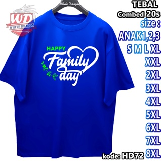 Kaos HAPPY FAMILY S M L XL 2XL 3XL 4XL 5XL 6XL โค้ด HD72