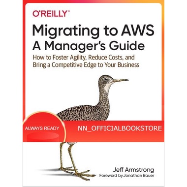 หนังสือ Migrating to AWS A Manager& 39;s Guide