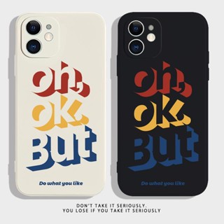 เคสโทรศัพท์มือถือ ลาย oh,ok,But สําหรับ iPhone 13 promax 7 8 plus 8 plus se2020 Xr Xs X max 11 12 13 pro max