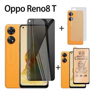 3in1 ฟิล์มกระจกนิรภัยเซรามิค กันรอยหน้าจอ เพื่อความเป็นส่วนตัว สําหรับ Reno8 T Reno8 pro Reno8 Reno8 z Reno7 z Reno6 z Reno5