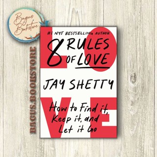 8 Rules of Love - Jay Shetty (ภาษาอังกฤษ) - bagus.bookstore