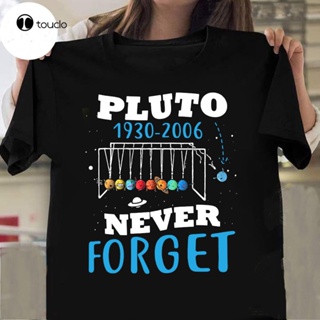 Pluto 1930 2006 Never Forget T-Shirt. Summer Cotton Short Sleeve O-Neck MenS T Shirt New S- Cotton Tee Shirt_03