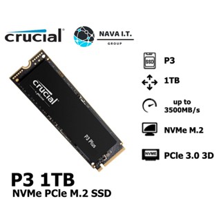 COINSคืน15%⚡FB9JMZV6⚡ CRUCIAL P3 1TB CCL-CT1000P3SSD8T 3D NAND NVME PCLE M.2 SSD รับประกัน 5ปี