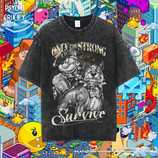  S-5XLเสื้อยืด ขนาดใหญ่ พิมพ์ลาย Psycho Crucify Popeye Only The Strong Survive สําหรับผู้ชาย | หินล้างทําความสะอาด _02