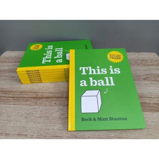 (New) This is a Ball - The Book That Drive Kids CrazyBy Stanton, Beck / Stanton, Matt