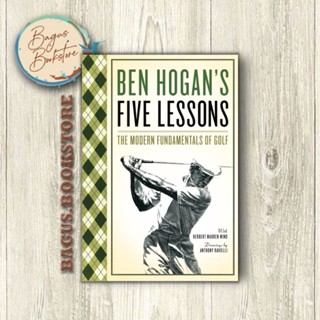 Ben Hogans Five Lessons - Ben Hogan (ภาษาอังกฤษ) - bagus.bookstore