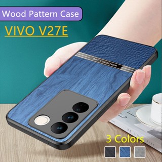 เคสโทรศัพท์มือถือหนัง TPU ลายไม้ หรูหรา สําหรับ VIVO V27E V27 V27E