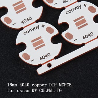 16 มม. 4040 DTP ทองแดง MCPCB สําหรับ osram KW CULPM1.Tg