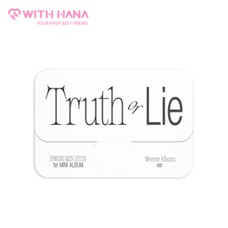 อัลบั้ม Hwang Min Hyun 1st Mini Truth Or Lie Weverse Albums Ver