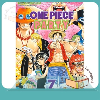 หนังสือ ONE PIECE PARTY 7 ผู้เขียน EI ANDOH หนังสือ : การ์ตูน MG  มังงะ  สนพ.Siam Inter Comics