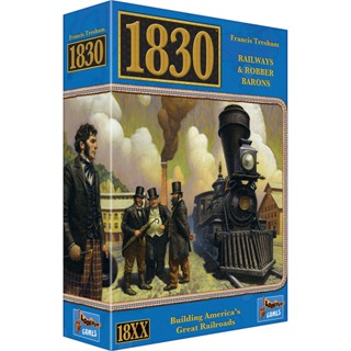 1830: Railways &amp; Robber Barons (Revised Edition)