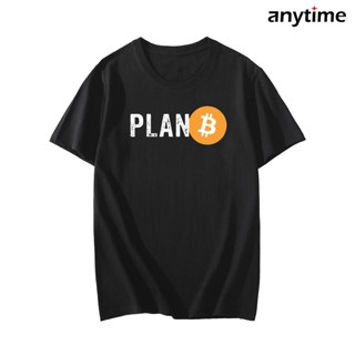 Men Plan B Cryptocurrency Bitcoin Funny T Shirts for Men Tops Tees Classic Fit Birthday Gift Oversized T-Shirt 2022_05