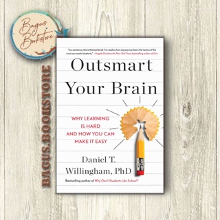 Outsmart Your Brain - Daniel T. หนังสือ Willingham Ph.D (ภาษาอังกฤษ)