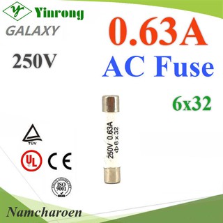 ..ฟิวส์กระเบื้อง 6x32 AC ขนาด 0.63A 250V รุ่น Fuse-DC-6P3A NC