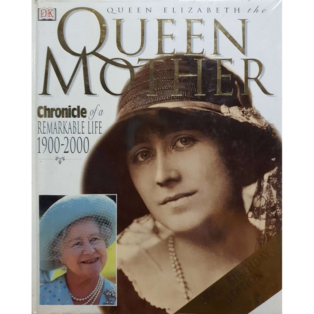 QUEEN ELIZABETH The Queen Mother : DK