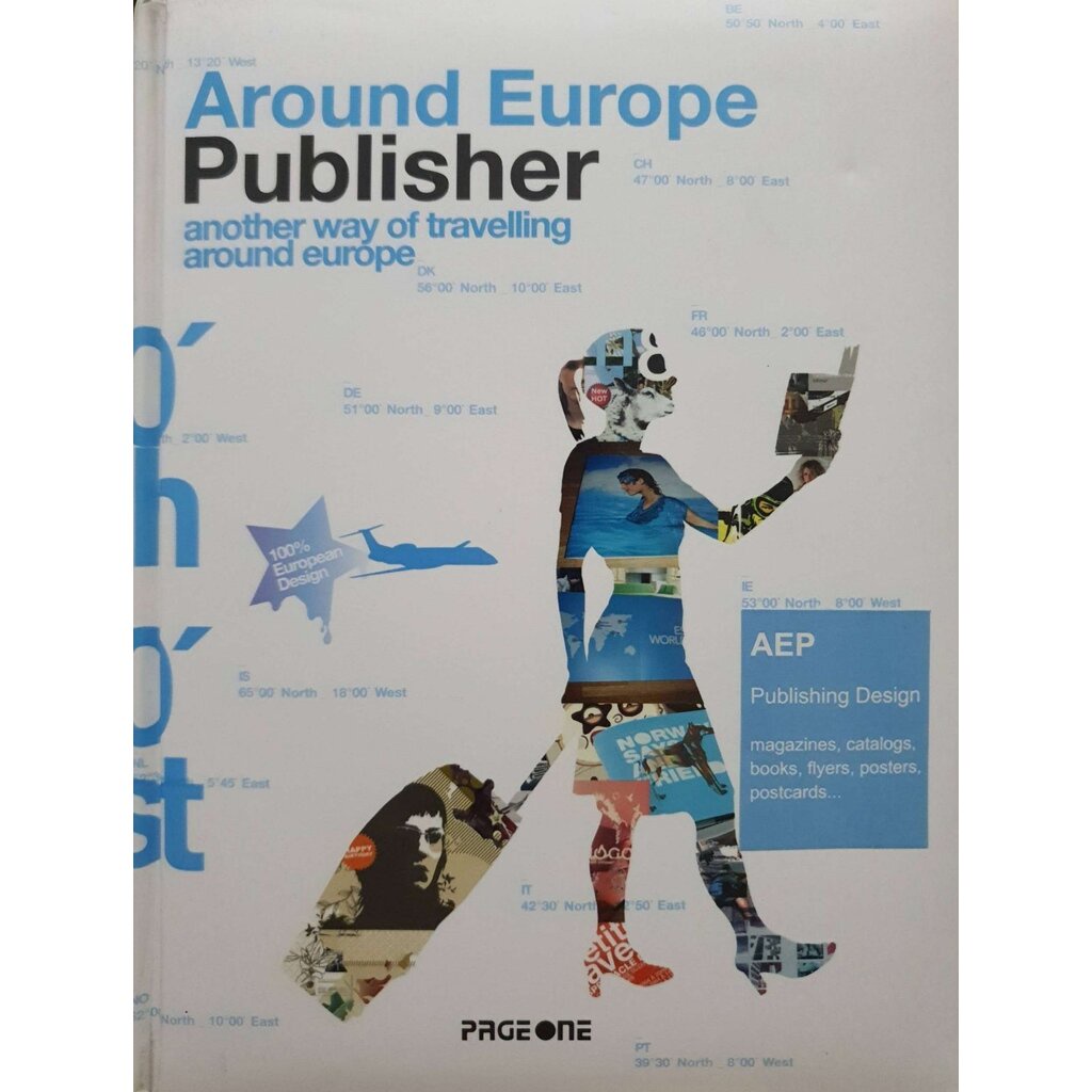 AROUND EUROPE PUBLISHER ; ANOTHER WAY OF TRAVELLING AROUND EUROPE