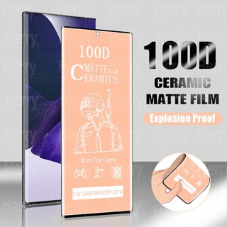 100D HD Soft Full Cover Matte Ceramics Screen Protector For Samsung Galaxy Note 20 Ultra 10 9 8 S23 S22 S21 S20 S10 S9 S8 Plus 5G