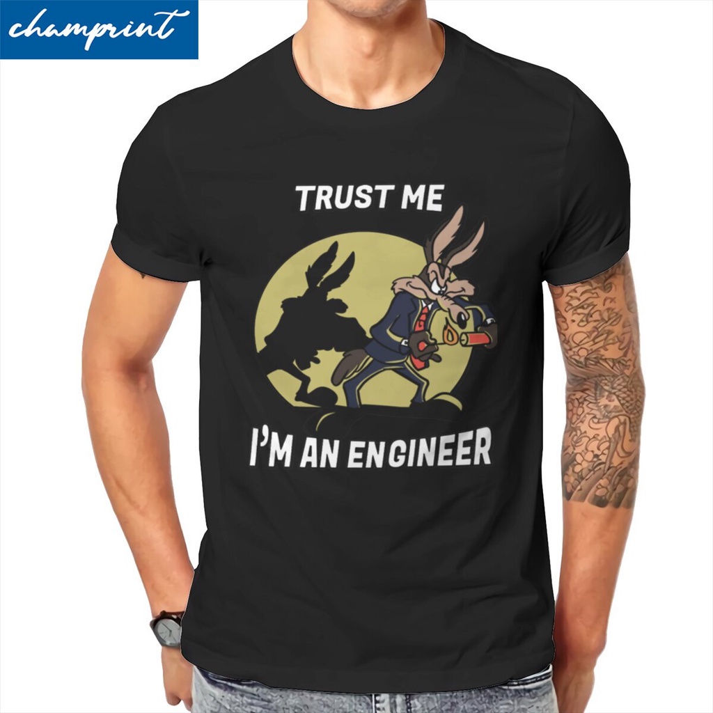 Trust Me Im An Engineer Men T Shirts Engineering Funny Tees Short Sleeve Round Collar T-Shirt 100% Cotton Summer