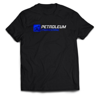 เสื้อยืด พิมพ์ลาย PETROLEUM Engineering PETROLEUM สําหรับผู้ชาย และผู้ใหญ่