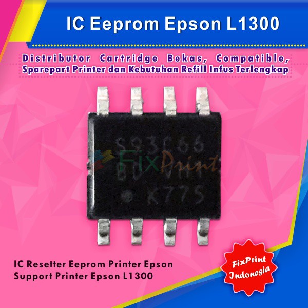 รีเซ็ต Epson L1300, Epson L1300 Eprom IC, Epson L1300 Eeprom IC, Epson L1300 Counter IC
