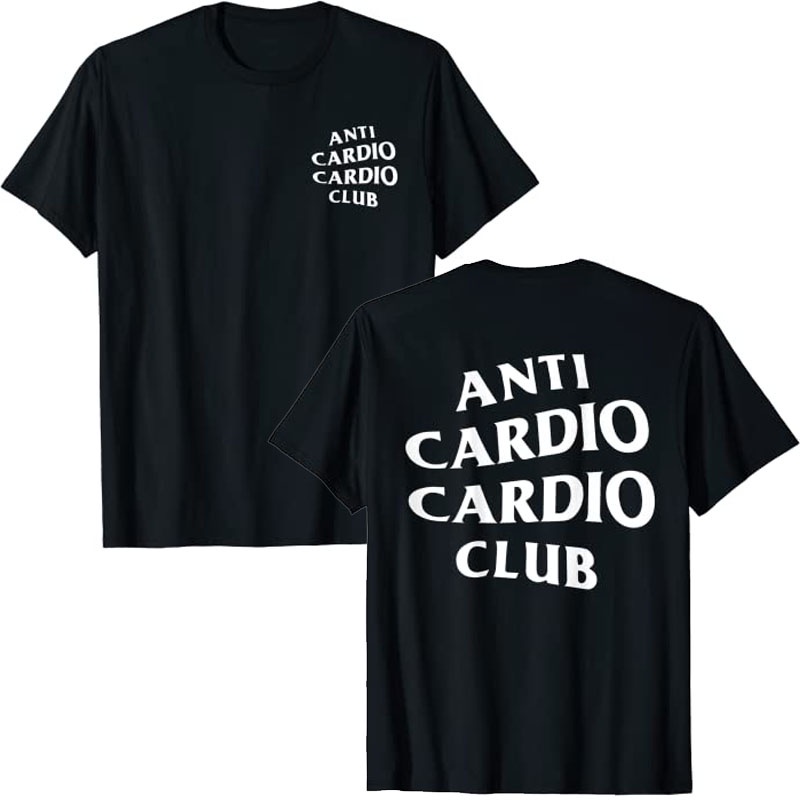 Anti Cardio Cardio Club T เสื้อ Gym Life Sayings พิมพ์กราฟิก Tee Tops สําหรับผู้หญิงผู้ชายเสื้อผ้าออ